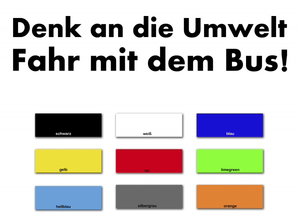 Aufkleber Denk an die Umwelt fahr mit dem Bus